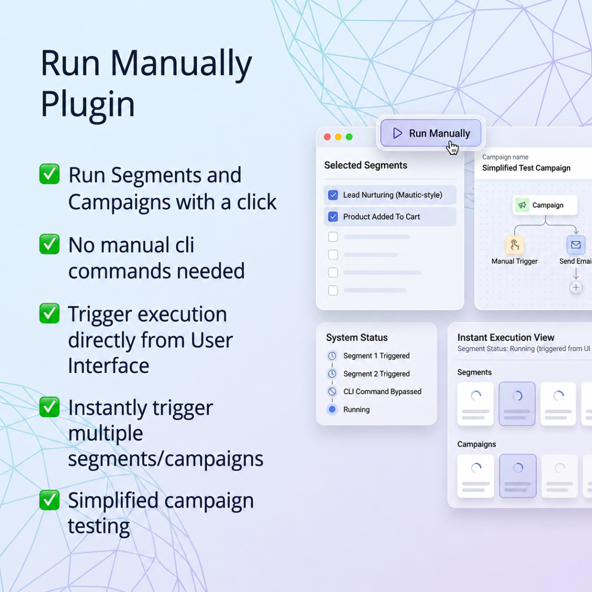 Mautic Run Manually Plugin
